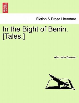 portada in the bight of benin. [tales.] (en Inglés)