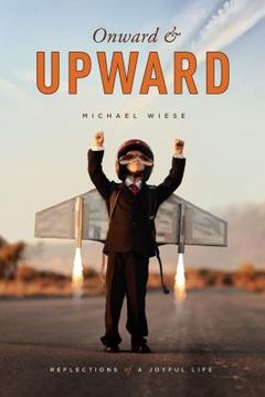 portada onward and upward: reflections of a joyful life (en Inglés)