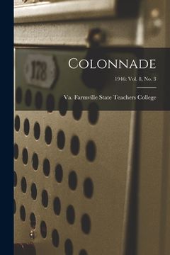 portada Colonnade; 1946: Vol. 8, No. 3 (in English)