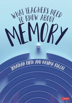 portada What Teachers Need to Know About Memory (en Inglés)