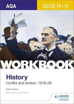 portada Aqa Gcse (9-1) History Workbook: Conflict and Tension, 1918-1939 (en Inglés)