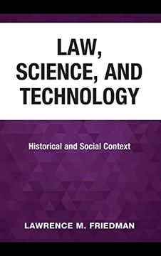 portada Law, Science, and Technology: Historical and Social Context (en Inglés)