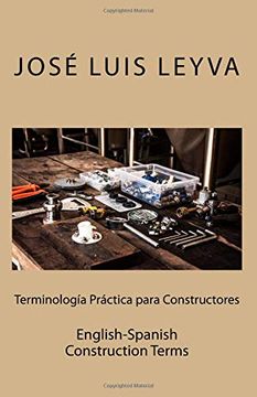 portada Terminología Práctica Para Constructores: English-Spanish Construction Terms (in English)