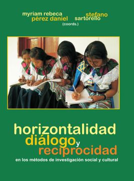 portada Horizontalidad, diálogo y reciprocidad en los métodos de investigación social y cultural (in Spanish)