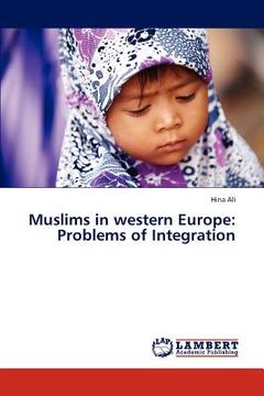 portada muslims in western europe: problems of integration (en Inglés)