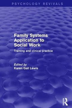 portada Family Systems Application to Social Work: Training and Clinical Practice (en Inglés)