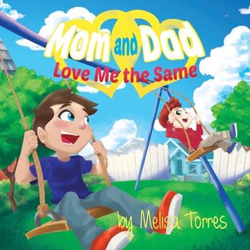 portada Mom and Dad Love Me the Same (in English)