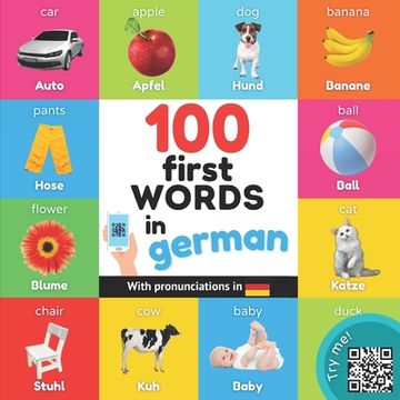 portada 100 first words in german: Bilingual picture book for kids: english / german with pronunciations (en Inglés)