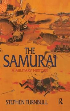 portada The Samurai: A Military History (en Inglés)