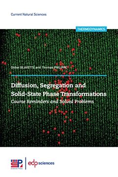 portada Diffusion, Segregation and Solid-State Phase Transformations: Course Reminders and Solved Problems (in English)