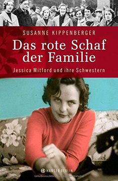 portada Das rote Schaf der Familie: Jessica Mitford und ihre Schwestern (in German)