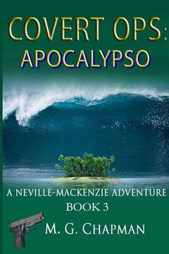 portada Covert Ops: Apocalypso: A Neville-Mackenzie Adventure (in English)