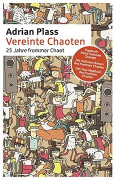 portada Vereinte Chaoten: 25 Jahre frommer Chaot. Jubiläumsausgabe (in German)