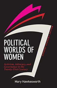 portada Political Worlds of Women, Student Economy Edition: Activism, Advocacy, and Governance in the Twenty-First Century (en Inglés)