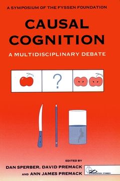 portada Causal Cognition: A Multidisciplinary Approach: A Multidisciplinary Debate (Symposia of the Fyssen Foundation) (in English)
