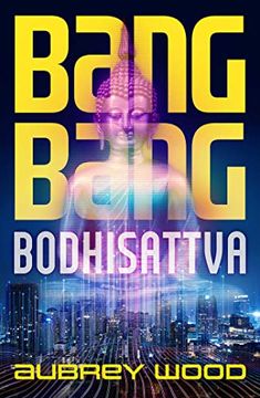 portada Bang Bang Bodhisattva (en Inglés)