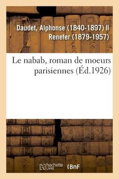 portada Le Nabab, Roman de Moeurs Parisiennes (in French)