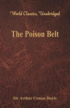 portada The Poison Belt (World Classics, Unabridged)