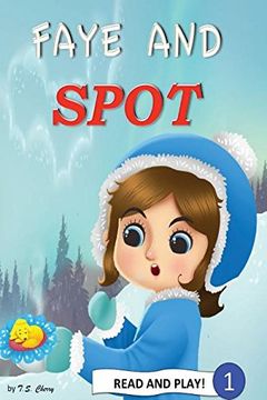 portada Faye and Spot: Read and Play