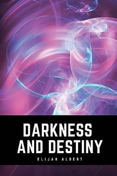 portada Darkness and Destiny (en Inglés)