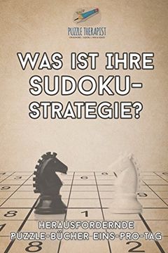 portada Was ist Ihre Sudoku-Strategie? | Herausfordernde Puzzle-Bücher Eins-pro-Tag