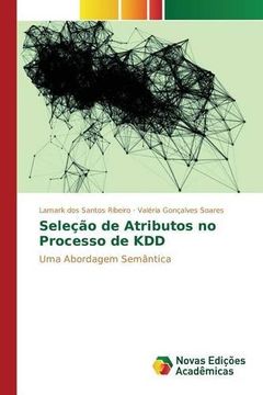 portada Seleção de Atributos no Processo de KDD: Uma Abordagem Semântica (Portuguese Edition)