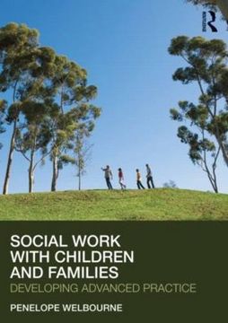 portada Social Work With Children and Families: Developing Advanced Practice (Post-Qualifying Social Work) (en Inglés)
