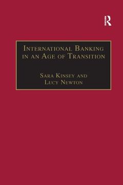 portada International Banking in an Age of Transition: Globalisation, Automation, Banks and Their Archives (en Inglés)