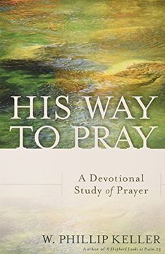portada His Way to Pray: A Devotional Study of Prayer
