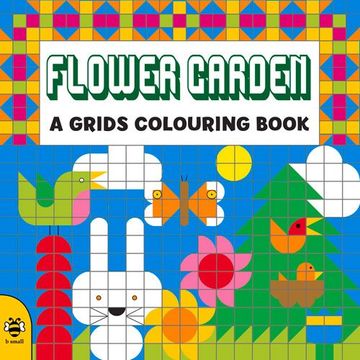 portada Flower Garden (Grids Colouring Book)