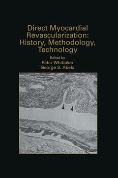 portada Direct Myocardial Revascularization: History, Methodology, Technology (en Inglés)