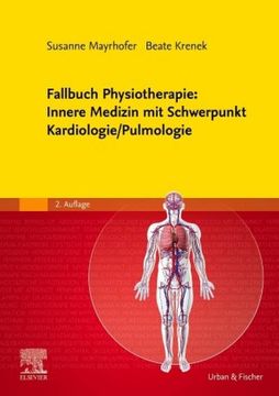 portada Fallbuch Physiotherapie: Innere Medizin mit Schwerpunkt Kardiologie/Pulmologie (en Alemán)
