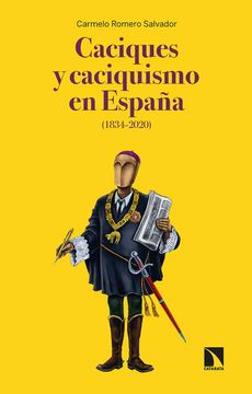 portada Caciques y Caciquismo en España (1834-2020)