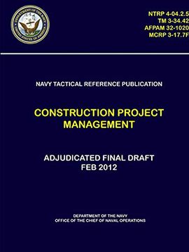 portada Navy Tactical Reference Publication: Construction Project Management (Ntrp 4-04. 2. 5) 