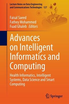 portada Advances on Intelligent Informatics and Computing: Health Informatics, Intelligent Systems, Data Science and Smart Computing (en Inglés)