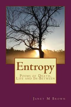portada Entropy: Poems of Death, Life and Everything on the Outside