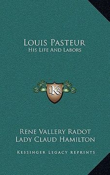 portada louis pasteur: his life and labors