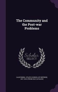 portada The Community and the Post-war Problems (en Inglés)