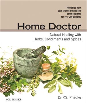portada Home Doctor: Natural Healing with Herbs, Condiments and Spices