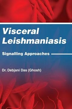 portada Visceral Leishmaniasis: Signalling Approaches