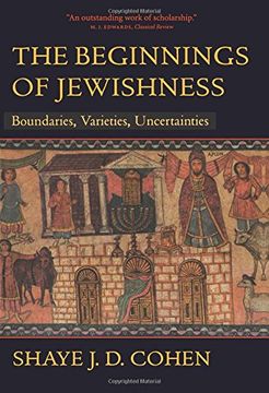 portada The Beginnings of Jewishness: Boundaries, Varieties, Uncertainties (Hellenistic Culture and Society) (en Inglés)