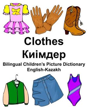 portada English-Kazakh Clothes Bilingual Children’s Picture Dictionary (FreeBilingualBooks.com)