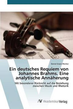 portada Ein deutsches Requiem von Johannes Brahms. Eine analytische Annäherung (German Edition)