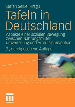 portada Tafeln in Deutschland: Aspekte Einer Sozialen Bewegung Zwischen Nahrungsmittelumverteilung und Armutsintervention (en Alemán)