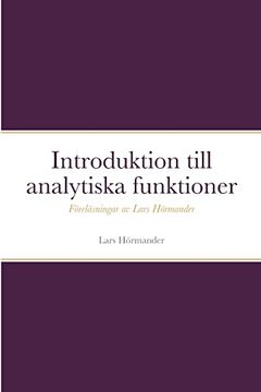 portada Introduktion till analytiska funktioner: Föreläsningar av Lars Hörmander (en Sueco)