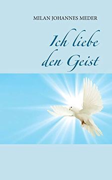 portada Ich Liebe den Geist (en Alemán)