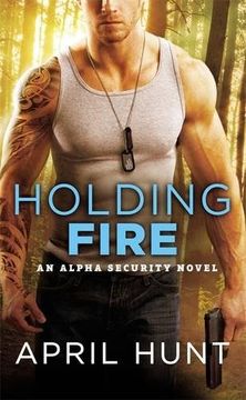 portada Holding Fire (Alpha Security)