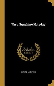 portada 'On a Sunshine Holyday' (in English)