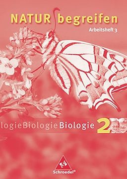 portada Natur Begreifen Biologie - Ausgabe 2003: Arbeitsheft 2 (Teil 3) Lernstufe 9 (en Alemán)