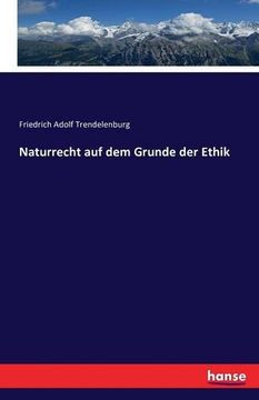 portada Naturrecht Auf Dem Grunde Der Ethik (German Edition)